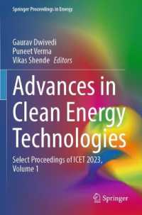 Advances in Clean Energy Technologies : Select Proceedings of ICET 2023, Volume 1 (Springer Proceedings in Energy)