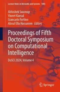 Proceedings of Fifth Doctoral Symposium on Computational Intelligence : DoSCI 2024, Volume 4 (Lecture Notes in Networks and Systems) （2025）
