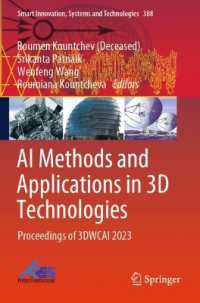 AI Methods and Applications in 3D Technologies : Proceedings of 3DWCAI 2023 (Smart Innovation, Systems and Technologies)