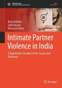 Intimate Partner Violence in India : A Quantitative Analysis of the Causes and Outcomes (Sustainable Development Goals Series) （2025）