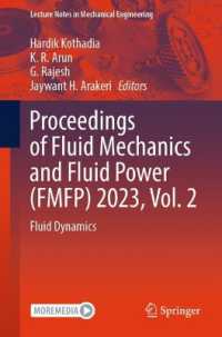 Proceedings of Fluid Mechanics and Fluid Power (FMFP) 2023, Vol. 2 : Fluid Dynamics (Lecture Notes in Mechanical Engineering) （2025）