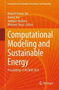 Computational Modeling and Sustainable Energy : Proceedings of ICCMSE 2023 (Innovations in Sustainable Technologies and Computing) （2025）