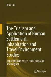 The Trialism and Application of Human Settlement, Inhabitation and Travel Environment Studies : Applications in Valley, Plain, Hilly, and Arid Region （2025）