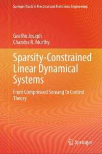 Sparsity-Constrained Linear Dynamical Systems : From Compressed Sensing to Control Theory (Springer Tracts in Electrical and Electronics Engineering)
