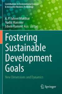 Fostering Sustainable Development Goals : New Dimensions and Dynamics (Contributions to Environmental Sciences & Innovative Business Technology)