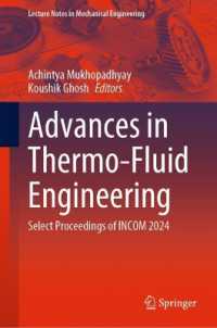 Advances in Thermo-Fluid Engineering : Select Proceedings of INCOM 2024 (Lecture Notes in Mechanical Engineering) （2024）
