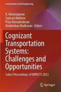 Cognizant Transportation Systems: Challenges and Opportunities : Select Proceedings of IMPACTS 2023 (Lecture Notes in Civil Engineering)
