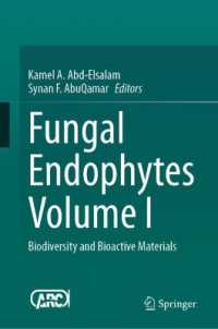 Fungal Endophytes Volume I : Biodiversity and Bioactive Materials