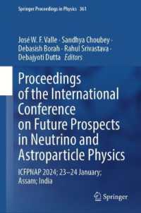 Proceedings of the International Conference on Future Prospects in Neutrino and Astroparticle Physics : ICFPNAP 2024; 23-24 January; Assam; India (Springer Proceedings in Physics) （2025）
