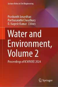 Water and Environment, Volume 2 : Proceedings of ICWROEE 2024 (Lecture Notes in Civil Engineering) （2024）