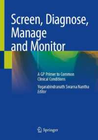 Screen, Diagnose, Manage and Monitor : A GP Primer to Common Clinical Problems