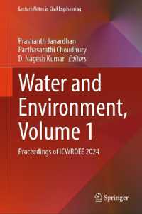 Water and Environment, Volume 1 : Proceedings of ICWROEE 2024 (Lecture Notes in Civil Engineering) （2025）