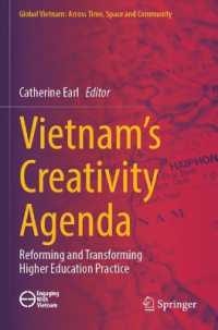 Vietnam's Creativity Agenda : Reforming and Transforming Higher Education Practice (Global Vietnam: Across Time, Space and Community)
