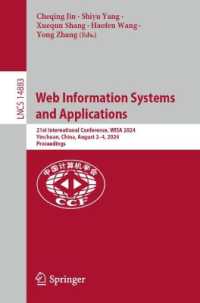 Web Information Systems and Applications : 21st International Conference, WISA 2024, Yinchuan, China, August 2-4, 2024, Proceedings (Lecture Notes in Computer Science) （2024）