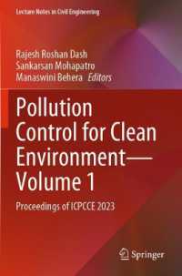 Pollution Control for Clean Environment—Volume 1 : Proceedings of ICPCCE 2023 (Lecture Notes in Civil Engineering)