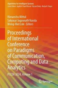 Proceedings of International Conference on Paradigms of Communication, Computing and Data Analytics : PCCDA 2024, Volume 1 (Algorithms for Intelligent Systems) （2025）