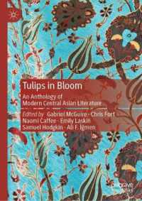 Tulips in Bloom : An Anthology of Modern Central Asian Literature （2025）