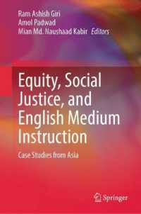 平等、社会正義、英語による専門科目教育（EMI）：アジアの事例<br>Equity, Social Justice, and English Medium Instruction : Case Studies from Asia （2025）