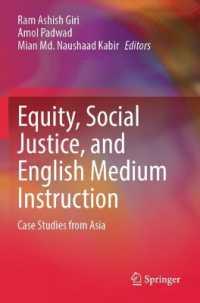 Equity, Social Justice, and English Medium Instruction : Case Studies from Asia