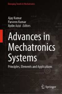Advances in Mechatronics Systems : Principles, Elements and Applications (Emerging Trends in Mechatronics)