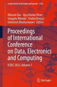 Proceedings of International Conference on Data, Electronics and Computing : ICDEC 2023, Volume 1 (Lecture Notes in Networks and Systems) （2025）