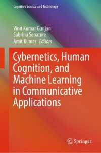Cybernetics, Human Cognition, and Machine Learning in Communicative Applications (Cognitive Science and Technology)