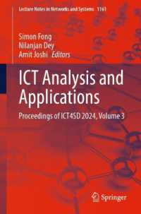 ICT Analysis and Applications : Proceedings of ICT4SD 2024, Volume 3 (Lecture Notes in Networks and Systems) （2024）