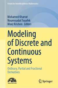 Modeling of Discrete and Continuous Systems : Ordinary, Partial and Fractional Derivatives (Forum for Interdisciplinary Mathematics) （2024）