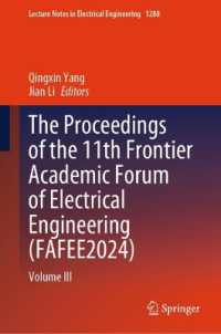 The Proceedings of the 11th Frontier Academic Forum of Electrical Engineering (FAFEE2024) : Volume III (Lecture Notes in Electrical Engineering)