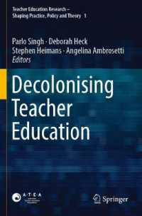 Decolonising Teacher Education (Teacher Education Research - Shaping Practice, Policy and Theory)