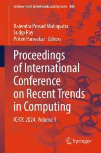 Proceedings of International Conference on Recent Trends in Computing : ICRTC 2024, Volume 1 (Lecture Notes in Networks and Systems) （2024）