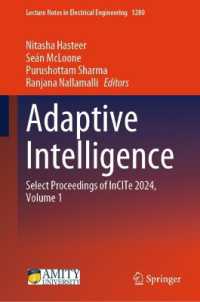 Adaptive Intelligence : Select Proceedings of InCITe 2024, Volume 1 (Lecture Notes in Electrical Engineering) （2024）
