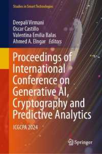 Proceedings of International Conference on Generative AI, Cryptography and Predictive Analytics : ICGCPA 2024 (Studies in Smart Technologies) （2025）