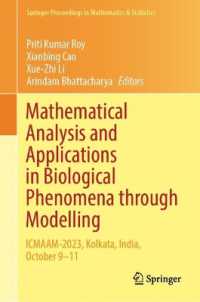 Mathematical Analysis and Applications in Biological Phenomena through Modelling : ICMAAM-2023, Kolkata, India, October 9-11 (Springer Proceedings in Mathematics & Statistics) （2025）