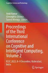 Proceedings of the Third International Conference on Cognitive and Intelligent Computing, Volume 2 : ICCIC 2023, 8-9 December, Hyderabad, India (Cognitive Science and Technology) （2025）