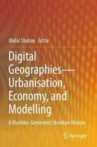 Digital Geographies—Urbanisation, Economy, and Modelling : A Machine-Generated Literature Review