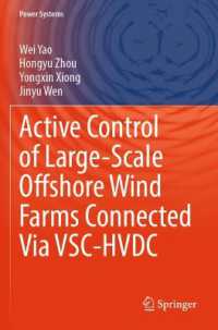 Active Control of Large-Scale Offshore Wind Farms Connected Via VSC-HVDC (Power Systems)