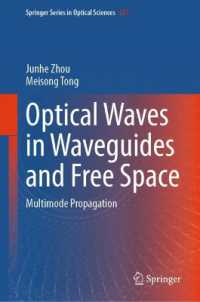 Optical Waves in Waveguides and Free Space : Multimode Propagation (Springer Series in Optical Sciences) （2025）