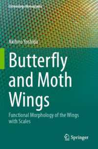 Butterfly and Moth Wings : Functional Morphology of the Wings with Scales (Entomology Monographs)