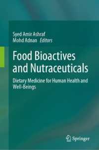 Food Bioactives and Nutraceuticals : Dietary Medicine for Human Health and Well-Beings （2025）