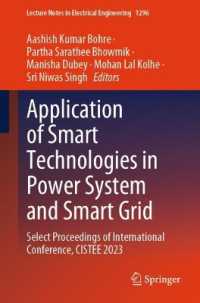 Application of Smart Technologies in Power System and Smart Grid : Select Proceedings of International Conference, CISTEE 2023 (Lecture Notes in Electrical Engineering) （2025）