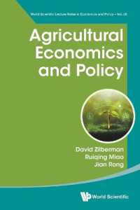 農業経済と政策（テキスト）<br>Agricultural Economics and Policy (World Scientific Lecture Notes in Economics and Policy)