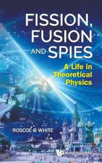 Fission, Fusion and Spies: A Life in Theoretical Physics