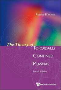 トロイダル閉じこめプラズマの理論（第４版）<br>Theory of Toroidally Confined Plasmas, the (Fourth Edition)