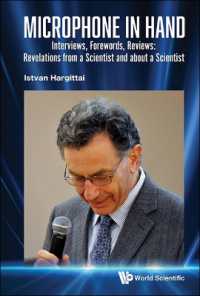 Microphone in Hand: Interviews, Forewords, Reviews: Revelations from a Scientist and about a Scientist