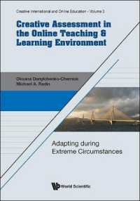 Creative Assessment in the Online Teaching & Learning Environment: Adapting during Extreme Circumstances (Creative International and Online Education)
