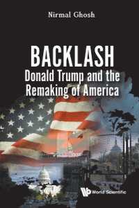 ドナルド・トランプがつくりなおすアメリカ<br>Backlash: Donald Trump and the Remaking of America