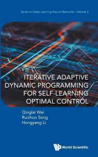 Iterative Adaptive Dynamic Programming for Self-learning Optimal Control (Series on Deep Learning Neural Networks)