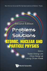 Problems and Solutions on Atomic, Nuclear and Particle Physics (Major American Universities Ph.d. Qualifying Questions and Solutions - Physics) （Second）