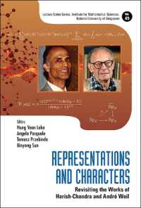 Representations and Characters: Revisiting the Works of Harish-chandra and Andre Weil (Lecture Notes Series, Institute for Mathematical Sciences, National University of Singapore)